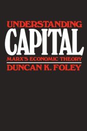 book Understanding Capital: Marx's Economic Theory