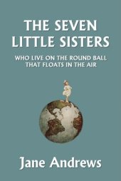 book The Seven Little Sisters Who Live on the Round Ball That Floats in the Air, Illustrated Edition