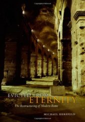 book Evicted from Eternity: The Restructuring of Modern Rome