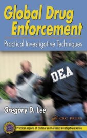 book Global Drug Enforcement: Practical Investigative Techniques (Practical Aspects of Criminal & Forensic Investigation)