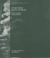 book Climate Change and the Oil Industry: Common Problems, Different Strategies (Issues in Environmental Politics)