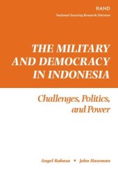 book The Military and Democracy in Indonesia: Challenges, Politics, and Power