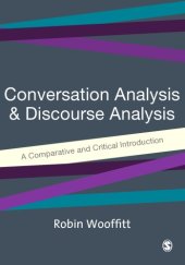 book Conversation Analysis and Discourse Analysis: A Comparative and Critical Introduction