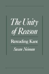 book The Unity of Reason: Rereading Kant