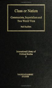 book Class or Nation: Communists, Imperialism, and Two World Wars