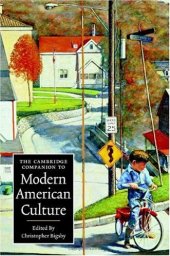 book The Cambridge Companion to Modern American Culture (Cambridge Companions to Culture)