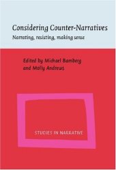 book Considering Counter-Narratives: Narrating, Resisting, Making Sense (Studies in Narrative)