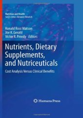 book Nutrients, Dietary Supplements, and Nutriceuticals: Cost Analysis Versus Clinical Benefits