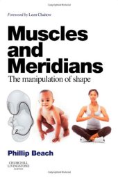 book Muscles and Meridians: The Manipulation of Shape