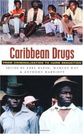 book Caribbean Drugs: From Criminalization to Harm Reduction