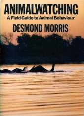 book Animal Watching : A Field Guide to Animal Behaviour