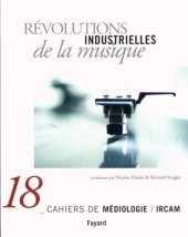 book Cahiers de mediologie : Revolutions industrielles de la musique