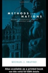 book Methods and Nations: Cultural Governance and the Indigenous Subject (Global Horizons)