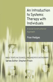 book Introduction to Systemic Therapy with Individuals: A Social Constructionist Approach (Basic Texts in Counselling and Psychotherapy)