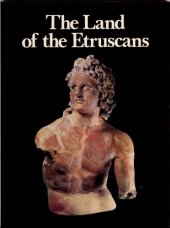 book The Land of the Etruscans: from Prehistory to the Middle Ages