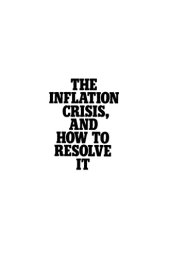 book The Inflation Crisis and How to Resolve It