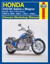 book Honda V45 65 Sabre & Magna (VF700, 750 & 1100 V-Fours) 699cc, 748cc and 1098cc 1982-1988 Owners Workshop Manual (Haynes Manuals)