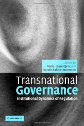 book Transnational Governance: Institutional Dynamics of Regulation