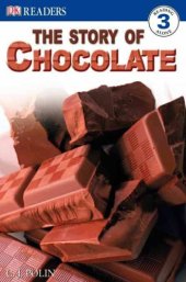 book The Story of Chocolate (DK READERS)