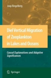 book Diel Vertical Migration of Zooplankton in Lakes and Oceans: causal explanations and adaptive significances