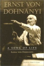 book Ernst von Dohnanyi: A Song of Life