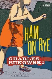 book Ham on Rye: A Novel