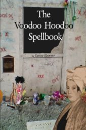 book The Voodoo Hoodoo Spellbook