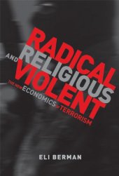 book Radical, Religious, and Violent: The New Economics of Terrorism