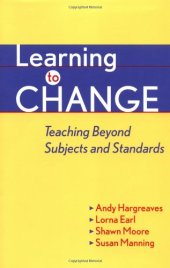 book Learning to Change: Teaching Beyond Subjects and Standards