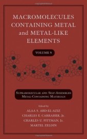 book Supramolecular and Self-Assembled Metal-Containing Materials (Macromolecules Containing Metal and Metal-Like Elements Series, Volume 9)