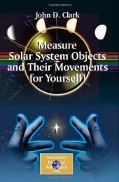 book Measure Solar System Objects and Their Movements for Yourself!