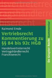 book Vertriebsrecht. Kommentierung zu §§84 bis 92 c HGB: Handelsvertreterrecht - Vertragshandlerrecht - Franchiserecht