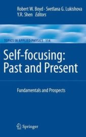 book Self-focusing: Past and Present: Fundamentals and Prospects