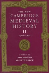 book The New Cambridge Medieval History, Volume 2: c.700 - c.900