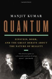 book Quantum: Einstein, Bohr, and the Great Debate about the Nature of Reality