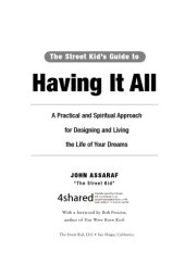 book The street kid's guide to having it all: A practical and spiritual approach for designing and living the life of your dreams