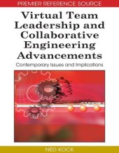 book Virtual Team Leadership and Collaborative Engineering Advancements: Contemporary Issues and Implications (Advances in E-Collaboration)