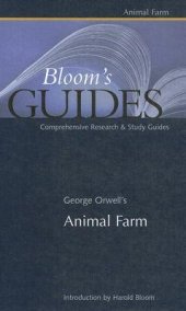 book George Orwell’s Animal Farm (Bloom’s Guides)