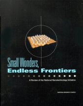 book Small Wonders, Endless Frontiers: A Review of the National Nanotechnology Initiative