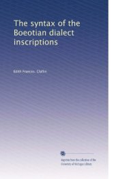 book The Syntax of the Boeotian Dialect Inscriptions