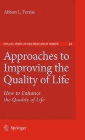 book Approaches to Improving the Quality of Life: How to Enhance the Quality of Life