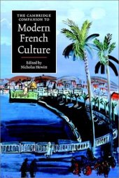 book The Cambridge Companion to Modern French Culture (Cambridge Companions to Culture)