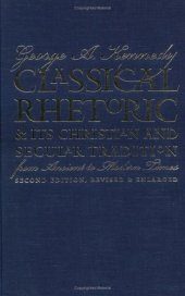 book Classical Rhetoric & Its Christian & Secular Tradition from Ancient to Modern Times