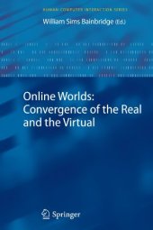 book Online Worlds: Convergence of the Real and the Virtual