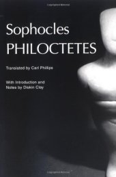 book Philoctetes (Greek Tragedy in New Translations)