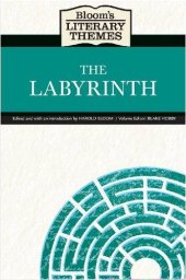 book The Labyrinth (Bloom's Literary Themes)