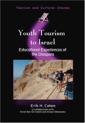 book Youth Tourism to Israel: Educational Experiences of the Diaspora (Tourism and Cultural Change)