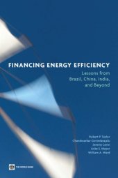 book Financing Energy Efficiency: Lessons from Brazil, China, India, and Beyond