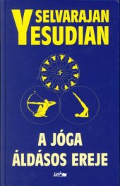 book A joga aldasos ereje   Self-Reliance Through Yoga