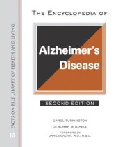 book The Encyclopedia of Alzheimer's Disease, 2nd Edition (Facts on File Library of Health and Living)